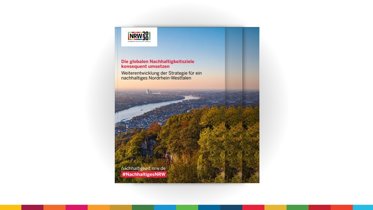 Titelbild der weiterentwickelten Nachhaltigkeitsstrategie des Landes Nordrhein-Westfalen aus dem Jahr 2020